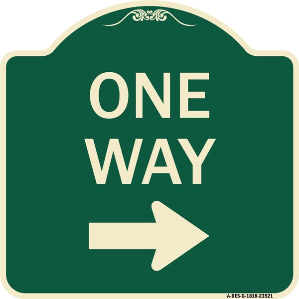Signmission One Way Right Arrow Heavy-Gauge Aluminum Architectural Sign, 18" x 18", G-1818-23521 A-DES-G-1818-23521 - main